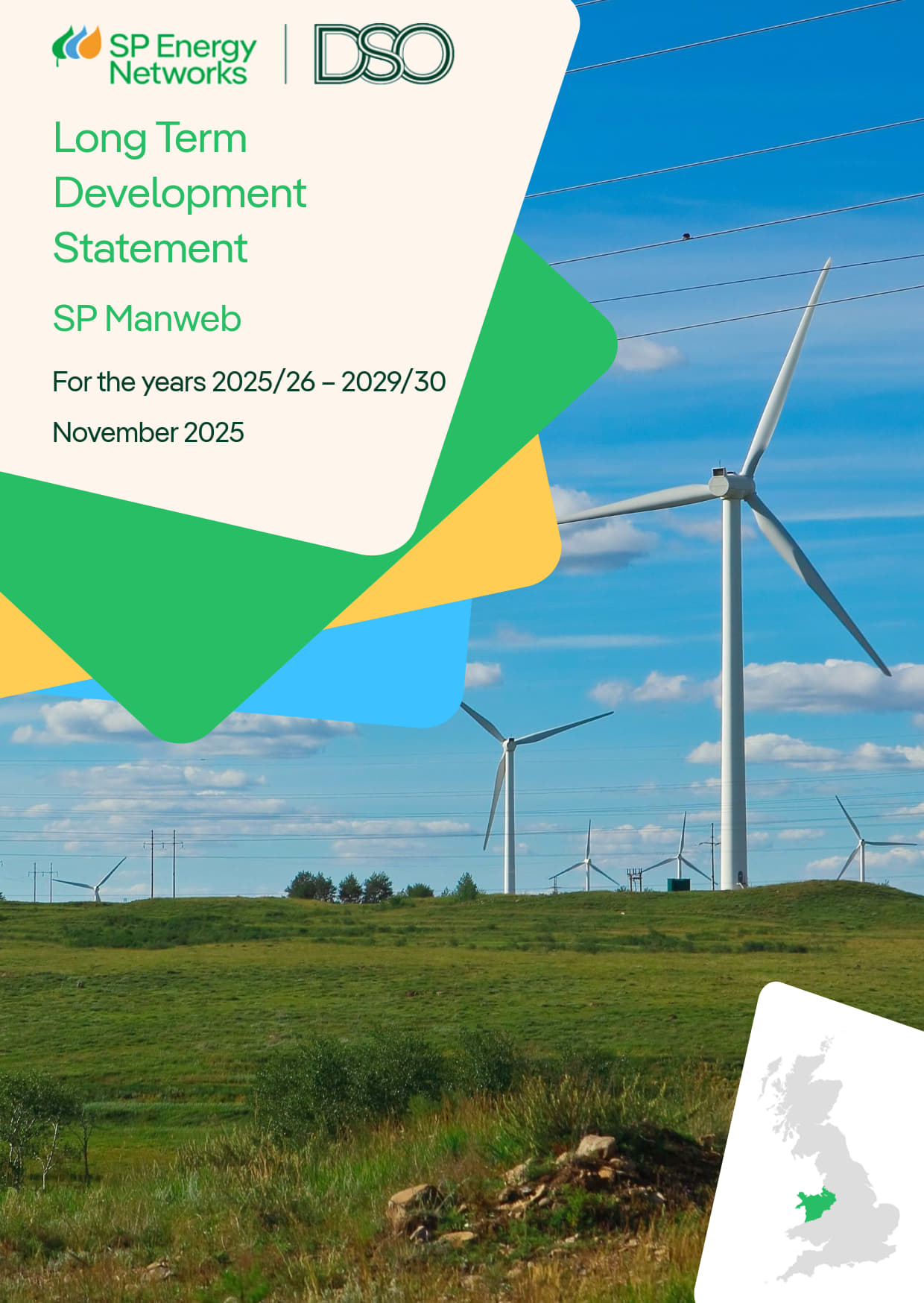 Click to View: SP Energy Networks | DSO, Long Term Development Statement. SP Manweb - For years 2024/25 to 2028/29, November 2024