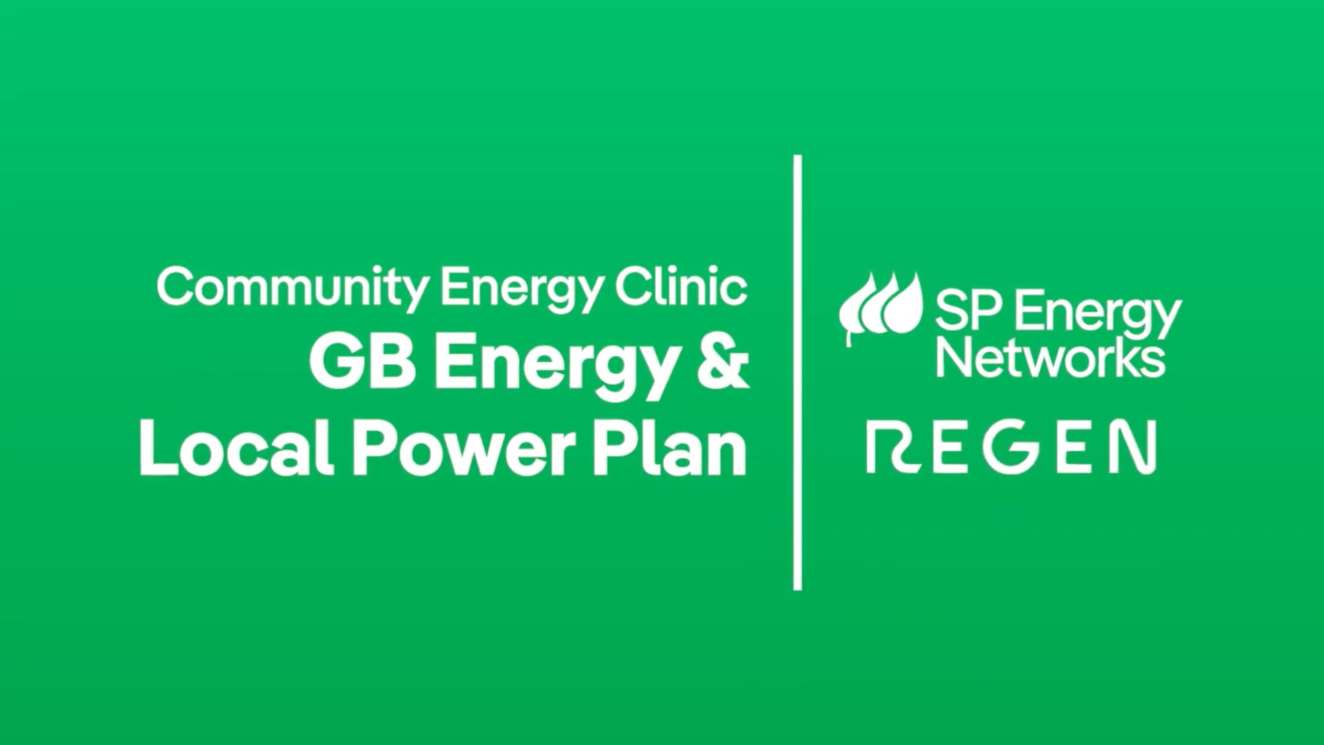 Community Energy Clinic GB Energy & Local Power Plan, SP Energy Networks, REGEN